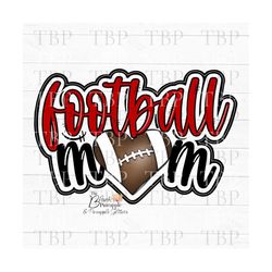 football design png, red football mom design, football mom png, football sublimation design, football mom sublimation