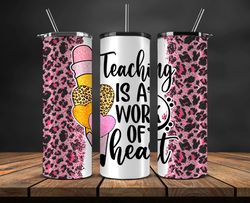 Teacher Tumbler Wrap,Teacher Tumbler PNG, Teacher Tumbler Design Sublimation 13