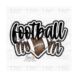 football design png, black football mom design,  football mom png, football sublimation design, football mom sublimation