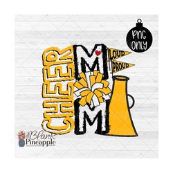 Cheer Design PNG, Cheer Mom Loud and Proud Megaphone and Pom Pom in Yellow PNG, Cheerleading design, Cheer sublimation d
