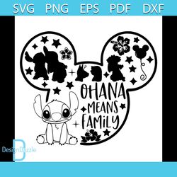 ohana means family svg, family svg, stitch svg, mickey mouse balloon svg, mickey mouse head svg, flower svg, star svg, l