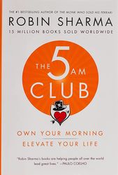 the 5am club: own your morning. elevate your life.