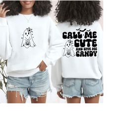call me cute and give me candy svg png, trick or treat svg, funny halloween shirt, funny halloween svg, kids halloween s