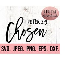 chosen svg - digital download - cricut cut file - self love - worthy png - christian svg - religious svg - scripture - j