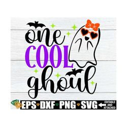 one cool ghoul, funny girls halloween svg, girls halloween shirt svg, kids hallowen svg, girls halloween tote svg, toddl