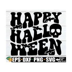 happy halloween svg, halloween shirt svg, halloween candy tote svg, halloween decor svg, halloween door sign svg, kids h