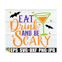 eat drink and be scary, halloween sign svg, halloween party invitation png, halloween dinner invitation png,halloween ki