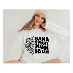 mama mommy mom bruh svg, mothers day svg, funny mom svg, mom shirt svg, gift for mom svg, cut files for cricut and silho