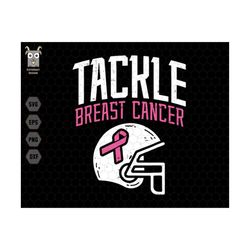 tackle breast cancer svg, tackle cancer svg, breast cancer svg, cancer awareness svg, cancer survivor svg, fight cancer