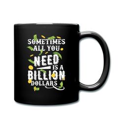 billion dollar mug,  coworker mug,  coworker gift