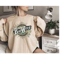 halloween sweatshirt gift for wiccan, bad witch shirt, vintage witchy aesthetic dark academia clothing, feminist shirt,