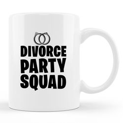 divorce mug,  divorce gift,  funny divorce mug
