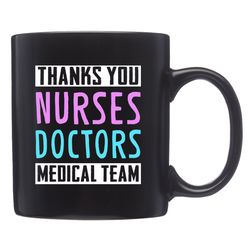 medical team mug,  medical team gift,  medical team mugs