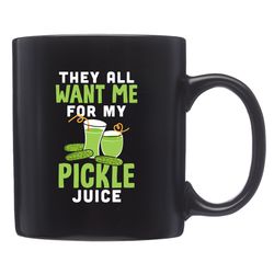 pickle juice mug,  pickle juice gift,  pickle lover mug