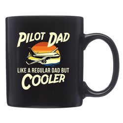 pilot dad mug,  pilot dad gift,  airplane pilot