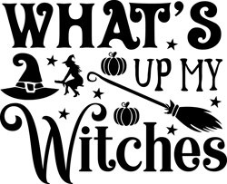 what's up my witches png, halloween png, hocus pocus png, happy halloween png, pumpkins png, ghost png, png file