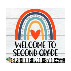 welcome to second grade, second grade classroom door sign svg png, second grade teacher shirt svg, 2nd grade shirt svg,