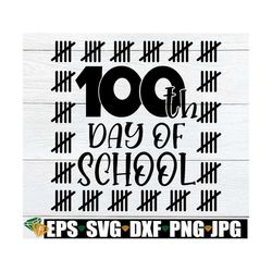 100th day of school, 100 days of school svg, 100th day of school svg, 100th day of school shirt, 100th day gift for teac