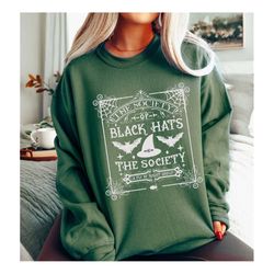 black hat society sweatshirt, salem halloween sweater, sanderson sisters sweat, sanderson witch shirt, hocus sweat, fall