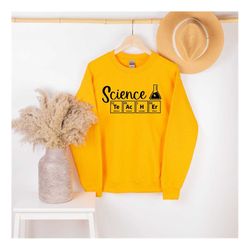 teacher sweatshirt, funny science sweat, periodic table element sweater, best gift for teacher, school sweater, gift for