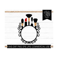 makeup svg monogram frame svg cut file for cricut silhouette cameo, makeup artist svg, makeup brushes svg, lipstick svg,