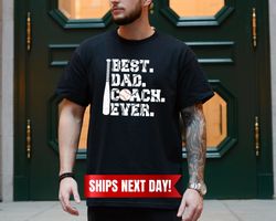 father's day gift, baseball father shirt, best dad ever shirt, baseball father tee, father's day shirt, sports coach dad