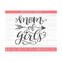 mom of girls svg design, mother daughter saying, heat press transfer vinyl, motherhood mommy silhouette cricut cutting f