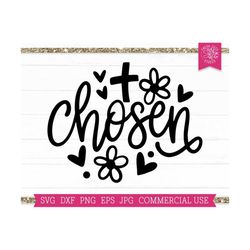 chosen svg, easter cut file cricut, silhouette, jesus svg, christian svg, bible quote svg, christian mom shirt design, h