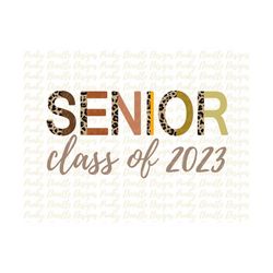senior 2023 rainbow leopard sublimation designs downloads, senior 2023 clipart, senior 2023 graphics, png senior shirt c