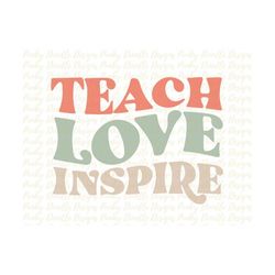 retro teach love inspire teacher sublimation design download, retro back to school png teacher shirts clipart teacher sc