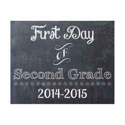 first day of second grade school sign - last day of second grade school sign - printable 8x10 photo prop - instant downl