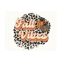 fall vibes sublimationfall leopard sublimationfall sublimationsublimation designsublimation designsdigital downloadpngle