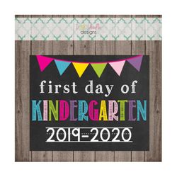 first day of kindergarten sign - last day of kindergarten sign - printable 8x10 photo prop - instant download