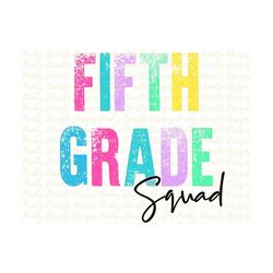 back to school, fifth grade squad printable, png, first day of school, school png, school printable, school sublimation