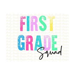 back to school, first grade squad printable, png, first day of school, school png, school printable, school sublimation