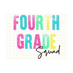 back to school, fourth grade squad printable, png, first day of school, school png, school printable, school sublimation