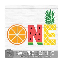 one - instant digital download - svg, png, dxf, and eps files included! fruit, 1st birthday, pineapple, watermelon, oran