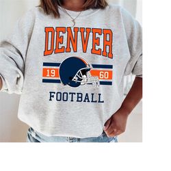 denver football sweatshirt , denver football shirt , vintage style denver football sweatshirt , denver fan gift , sunday