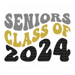 seniors class of 2024 svg, graduation wavy svg, digital download, cut file, sublimation, clip art (includes svg/dxf/png/