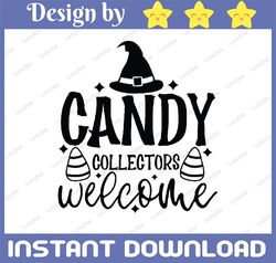 candy collectors wellcome svg, witch hat svg, bats svg, halloween sign svg, fall svg, halloween cut file, spooky svg