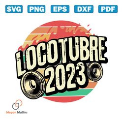 vintage music locotubre 2023 svg cutting digital file