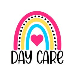 day care rainbow svg, preschool svg, pre-k rainbow svg, digital download, cut file, sublimation, clip art (svg/png/dxf/j