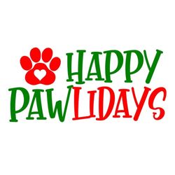 happy pawlidays svg, christmas dog svg, santa paws svg, digital download, cut file, sublimation, clip art (svg/dxf/png/j