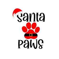 santa paws svg, christmas dog svg, santa paw print svg, digital download, cut file, sublimation, clip art (svg/dxf/png/j