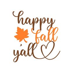 happy fall y'all svg, fall door sign svg, halloween svg, digital download, cut file, sublimation, clip art (individual s