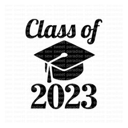 senior 2023 svg, class of 2023 svg, graduation 2023, digital download, cut file, sublimation, clip art (includes svg/dxf