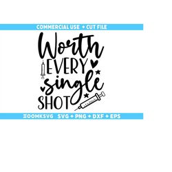 worth every single shot svg, baby sayings svg, baby shower svg, baby svg, funny baby svg, new baby svg, new mom svg, new