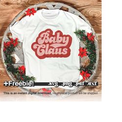 baby claus svg, retro groovy christmas svg png pdf, winter svg, first christmas svg, kids christmas, santa claus svg,chr