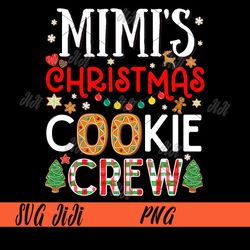 mimi's christmas cookie crew png, funny family baking png, merry christmas png