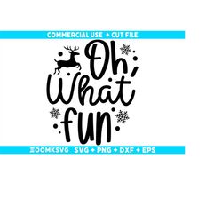 oh what fun svg, winter svg, winter png, funny winter svg, winter quotes svg, cut file cricut svg, silhouette svg, png,